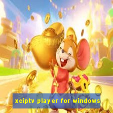 xciptv player for windows